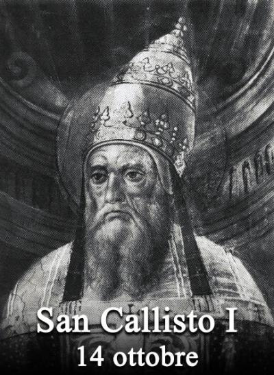 Il Santo del giorno: oggi si celebra il Papa San Callisto I